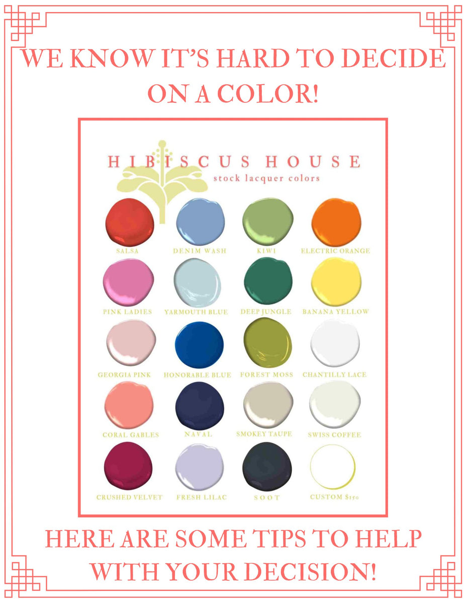 How To Choose Your Lacquer Color – Hibiscus House